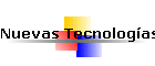 Nuevas Tecnologas